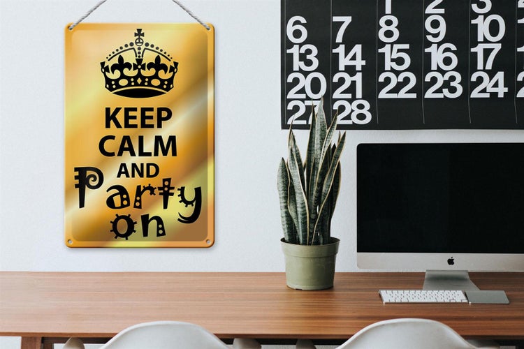 Blechschild Spruch 20x30cm Keep Calm and party on