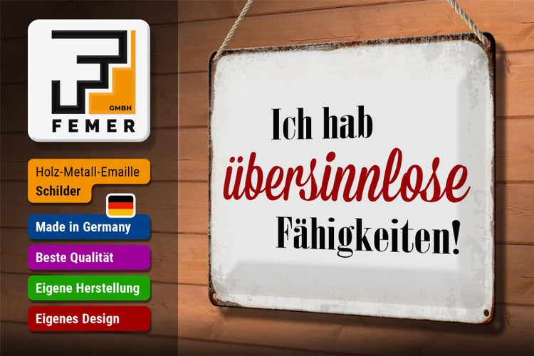 Blechschild Spruch 30x20cm ich hab übersinnlose Fähigkeiten