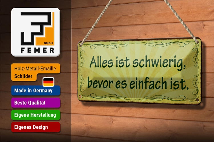 Blechschild Spruch 27x10cm schwierig bevor es einfach ist Dekoration