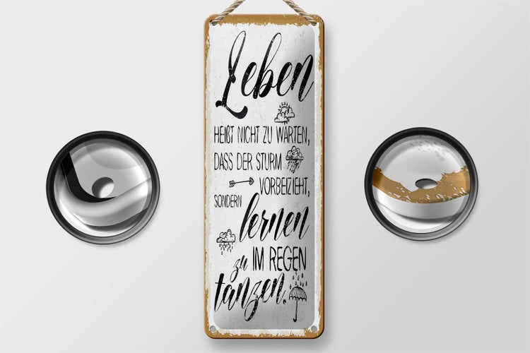 Blechschild Spruch Leben nicht warten Sturm vorbei 10x27cm