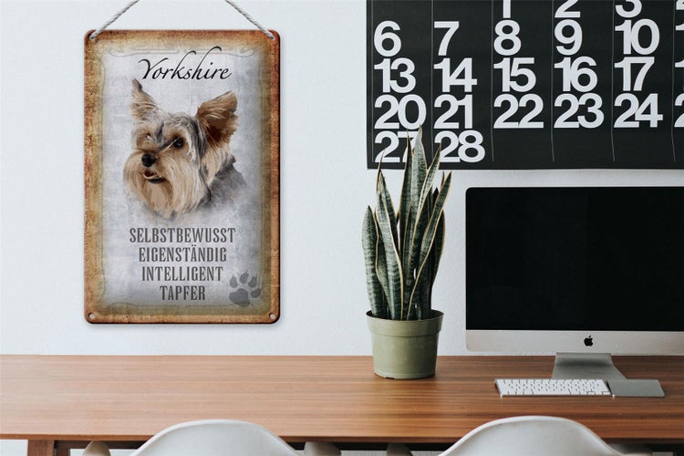 Blechschild Spruch 20x30cm Yorkshire Hund Schild