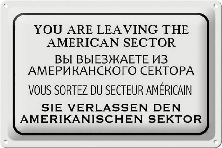 Blechschild Hinweis 30x20cm you leaving american sector