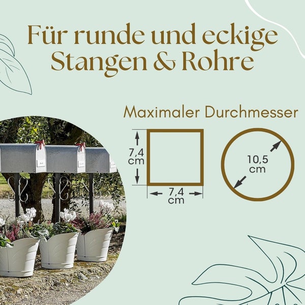 Information über den maximalen Durchmesser für runde und eckige Stangen und Rohre: Quadrat 7,4 cm, Kreis 10,5 cm