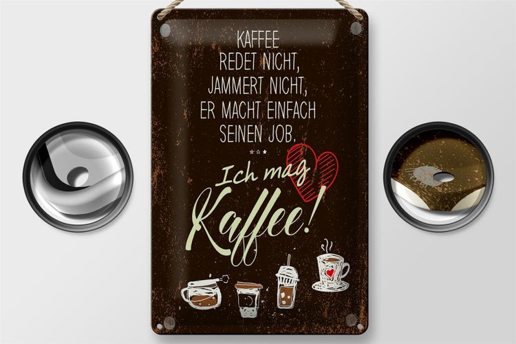Blechschild Spruch ich mag Kaffee Herz 20x30cm