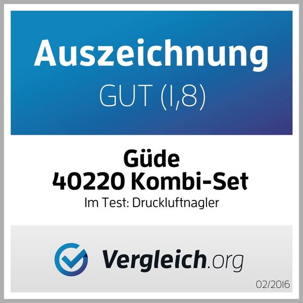 Auszeichnung Gut 1,8 für Güde 40220 Kombi-Set Druckluftnagler von Vergleich.org im Februar 2016.