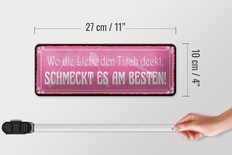 Blechschild Spruch 27x10cm wo Liebe schmeckt es am besten Dekoration
