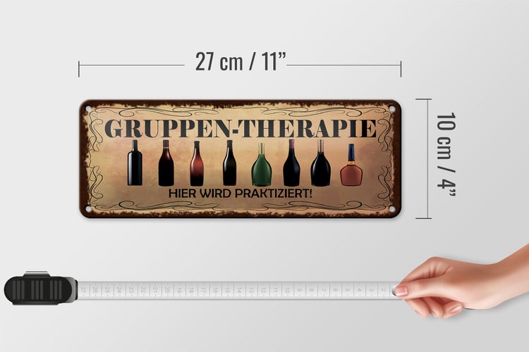 Blechschild Spruch 27x10cm Gruppen Therapie hier Dekoration