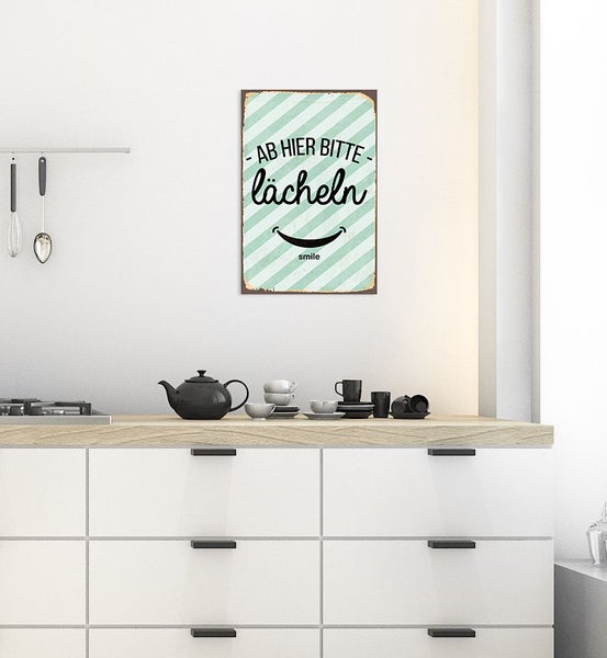 Blechschild | Lächeln | witzig | Stahlschild mit lustigen Sprüchen | Innen und Außen einsetzbar | Geschenk | Deko | STA2181, Format: 20x30cm