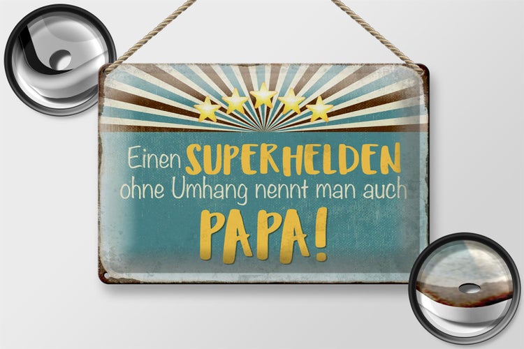 Blechschild Spruch 30x20cm Superheld nennt man Papa