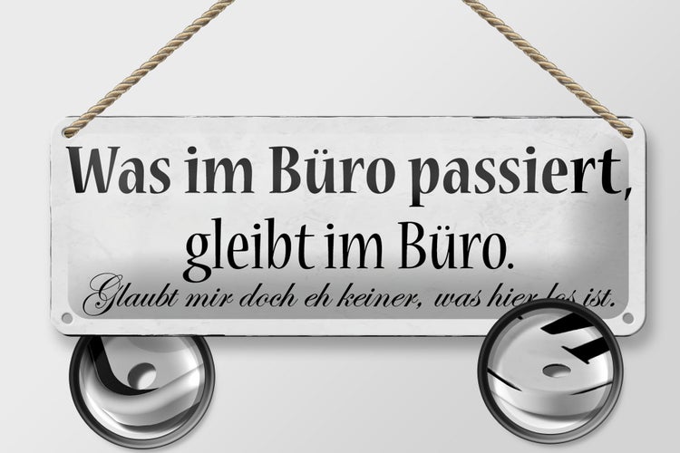 Blechschild Spruch 27x10cm was im Büro passiert bleibt Büro Dekoration