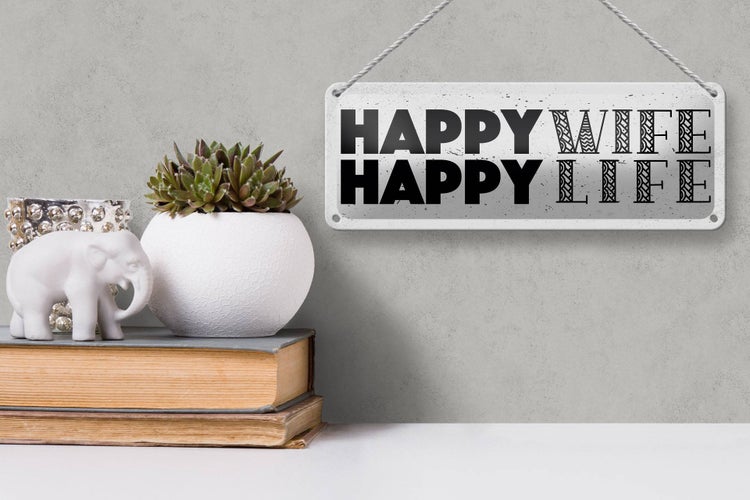 Blechschild Spruch Frau Happy wife happy Life 27x10cm