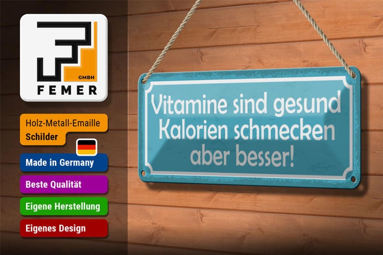 Blechschild Spruch 27x10cm Vitamine gesund Kalorien besser Dekoration