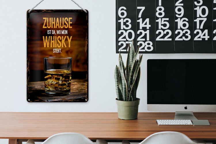 Blechschild Spruch Zuhause ist da wo mein Whisky 20x30cm