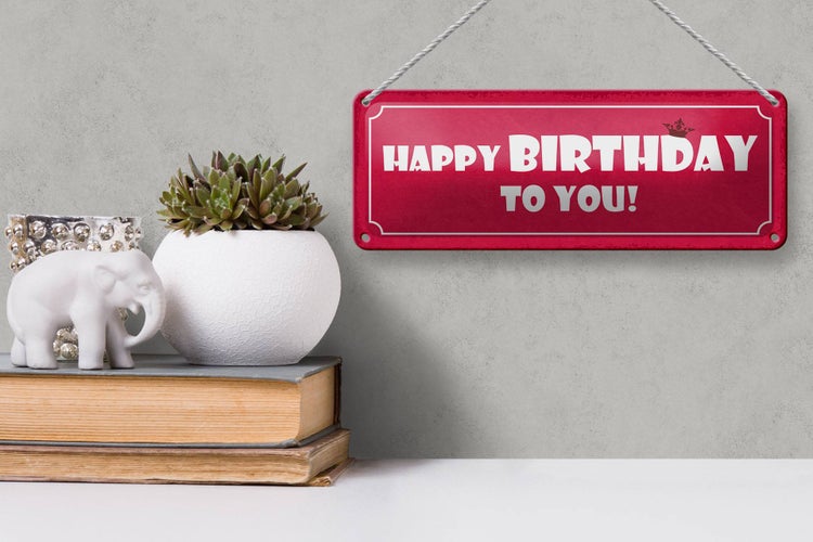 Blechschild Spruch 27x10cm Happy Birthday to you Dekoration