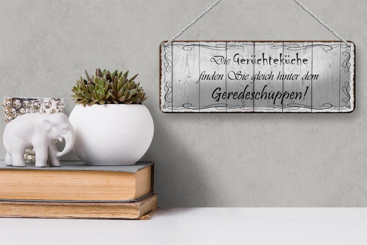 Blechschild Spruch 27x10cm Gerüchteküche Geredeschuppen Dekoration