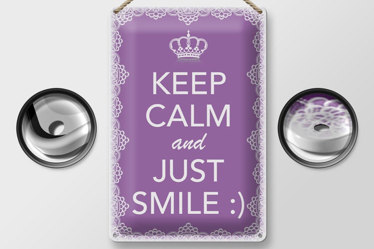 Blechschild Spruch 20x30cm Keep Calm and just smile:)