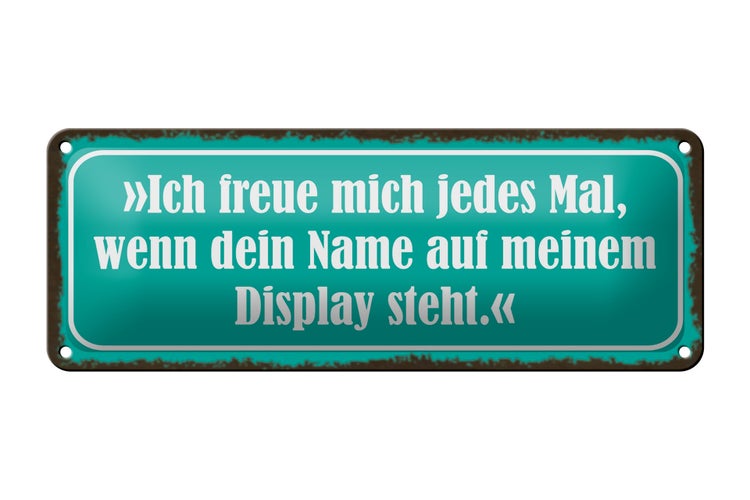 Blechschild Spruch 27x10cm freue mich dein Name auf Display Dekoration