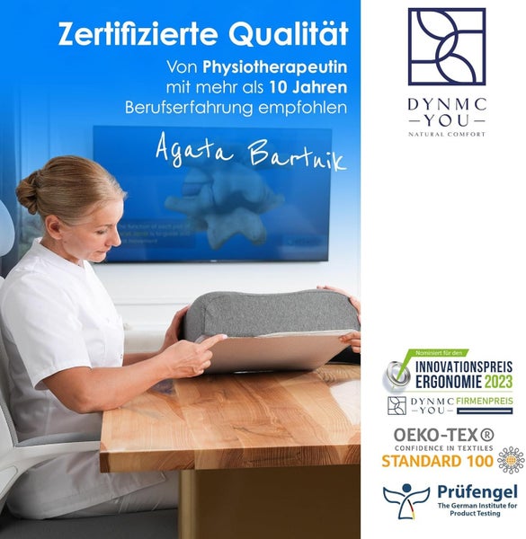 Physiotherapeutin prüft ergonomisches Kissen. Qualität empfohlen von Agata Bartnik. DYNMC YOU Logo. OEKO-TEX und Prüfengel Zertifizierung.