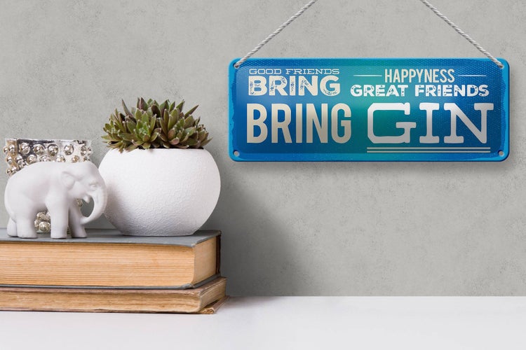 Blechschild Spruch Good Friends bring Happyness Gin 27x10cm