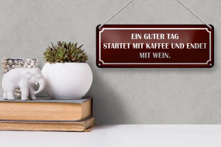Blechschild Spruch 27x10cm ein guter Tag startet mit Kaffee Dekoration