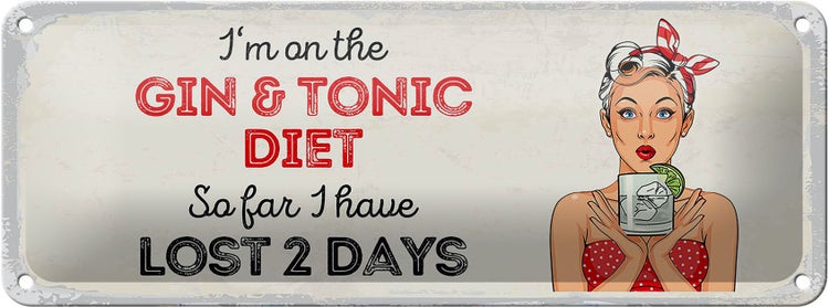 Blechschild Spruch I`m on the Gin & Tonic Diet rot 27x10cm