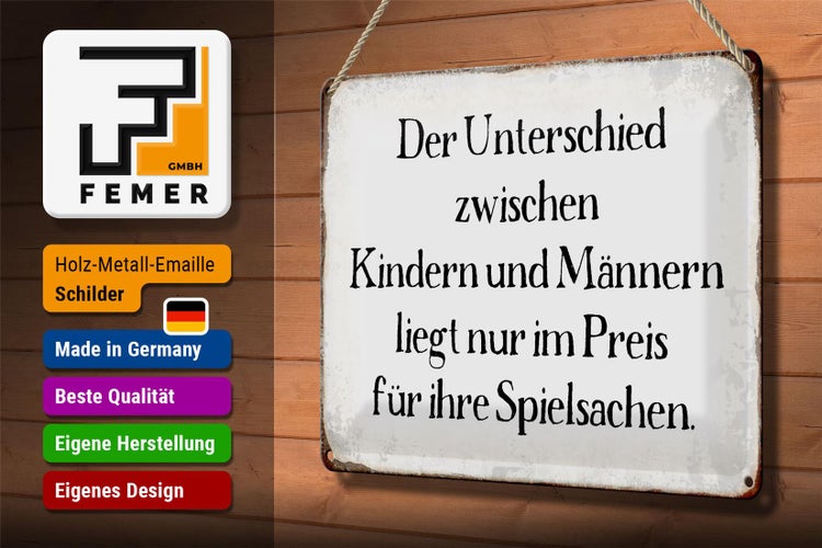 Blechschild Spruch 30x20cm Unterschied Kinder Männer