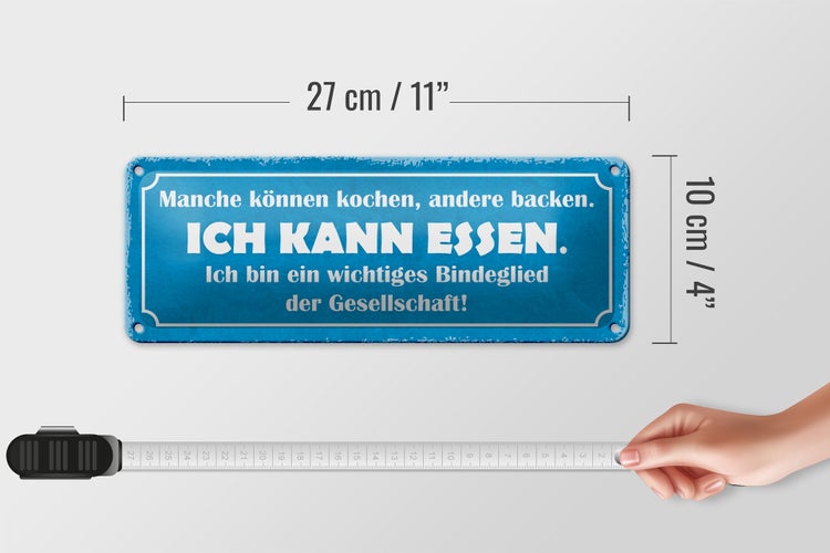 Blechschild Spruch 27x10cm manche können kochen ich kann essen