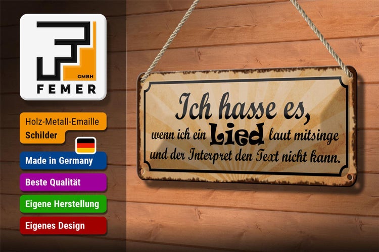 Blechschild Spruch 27x10cm ich hasse es wenn ich Lied laut Dekoration