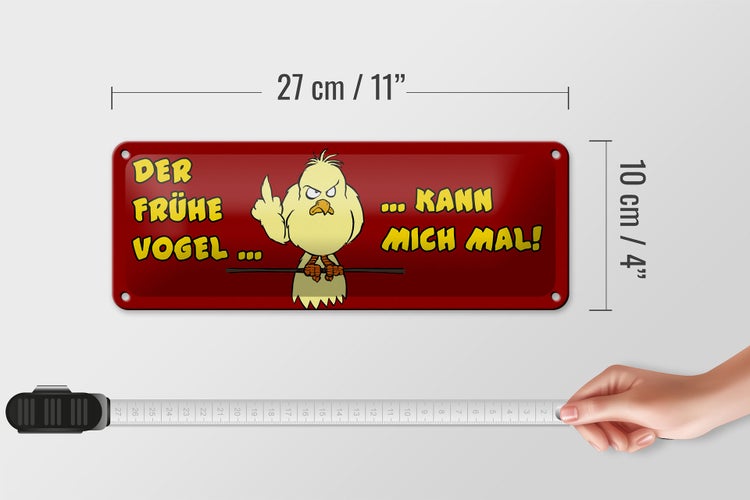 Blechschild Tier Spruch 27x10cm frühe Vogel kann mich mal Dekoration