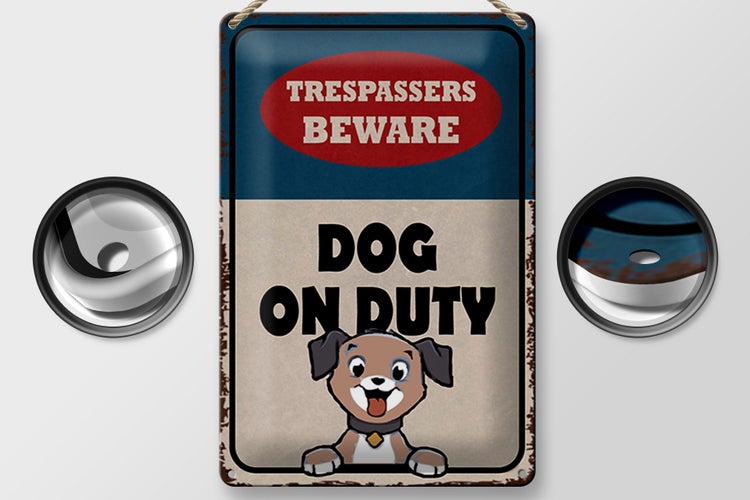Blechschild Spruch 20x30cm trespassers beware DOG on duty