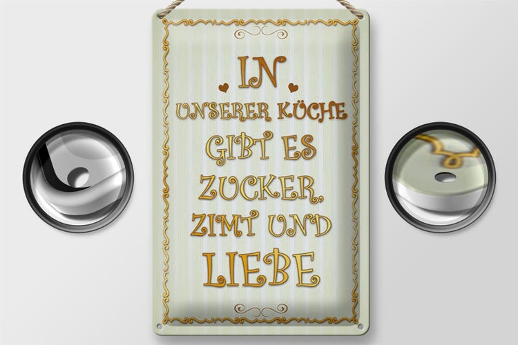 Blechschild Spruch 20x30cm in unserer Küche gibt es Zucker