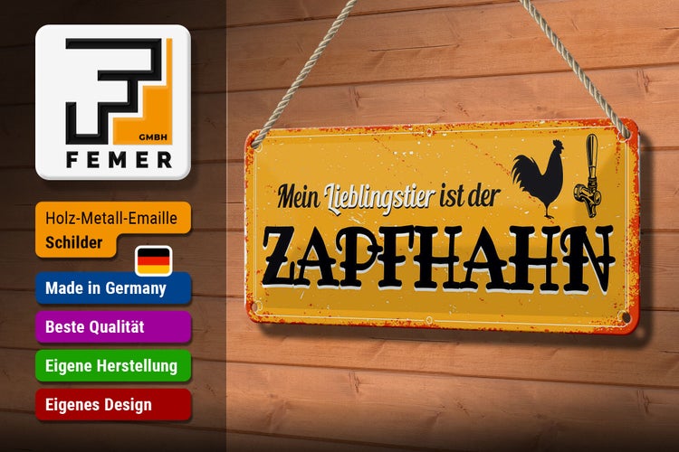 Blechschild Spruch 27x10cm Mein Lieblingstier ist der Zapfhahn