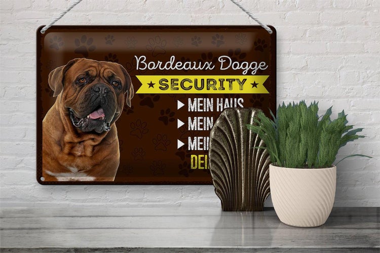 Blechschild Spruch 30x20cm Bordeaux Dogge Security dein Risiko