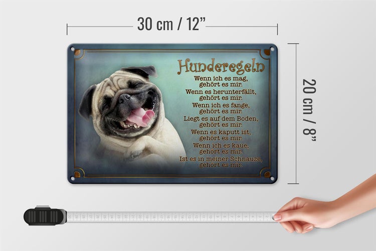 Blechschild Spruch 30x20cm Hunderegeln wenn ich es mag