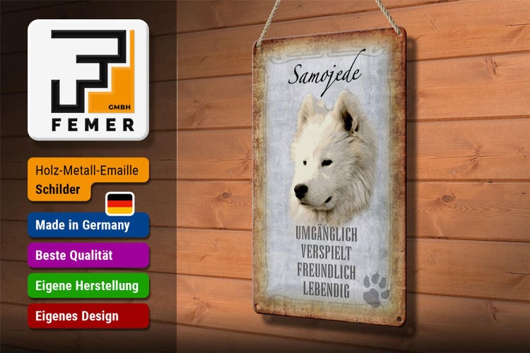 Blechschild Spruch 20x30cm Samojede Hund Schild