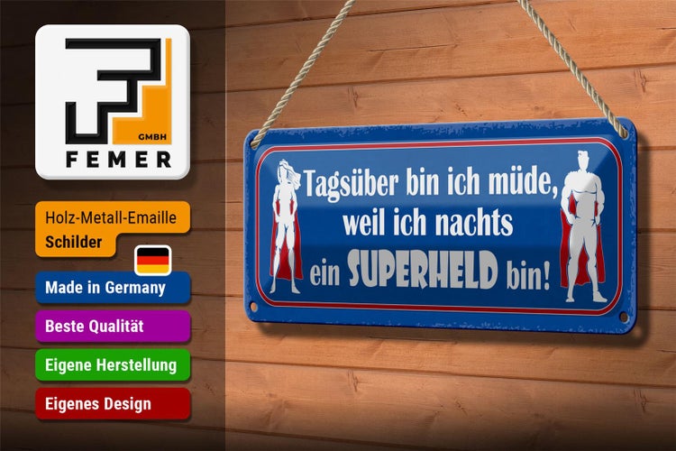 Blechschild Spruch 27x10cm ich nachts ein Superheld bin Dekoration