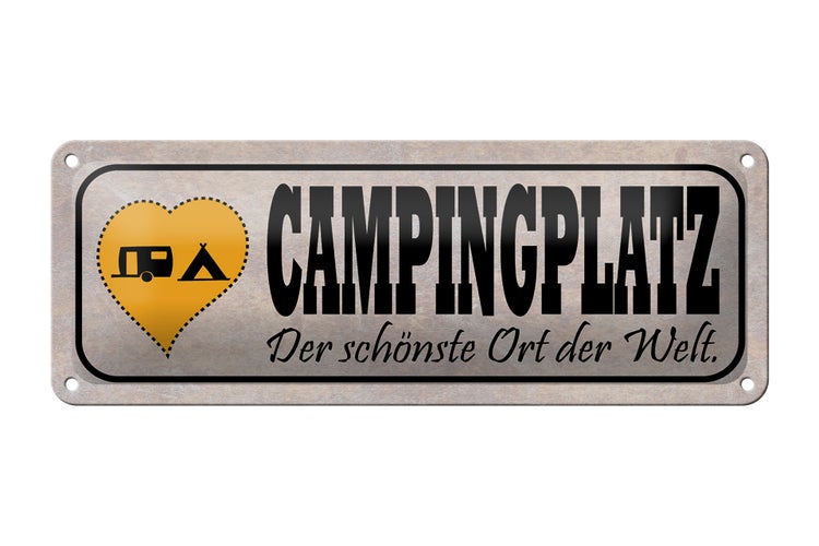 Blechschild Spruch 27x10cm Campinglatz schönster Ort Welt Dekoration