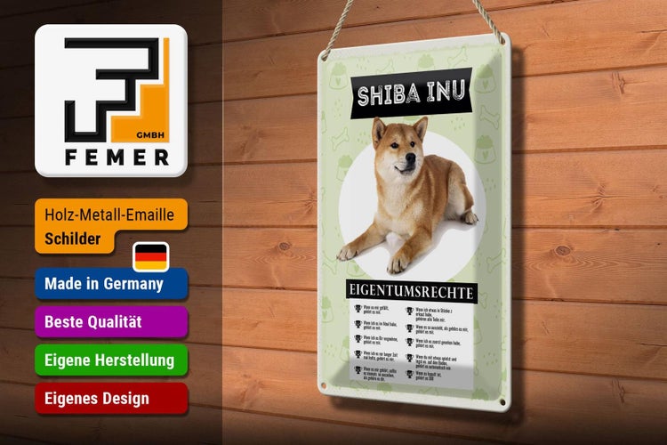 Blechschild Spruch 20x30cm Shiba Inu Eigentumsrechte
