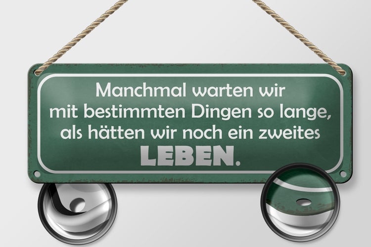 Blechschild Spruch 27x10cm manchmal warten wie so lange als Dekoration