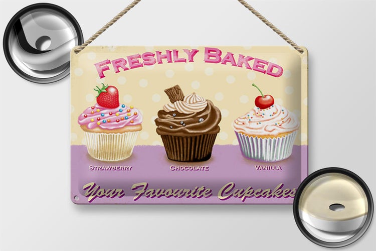 Blechschild Spruch 30x20cm baked your favourite cupcakes