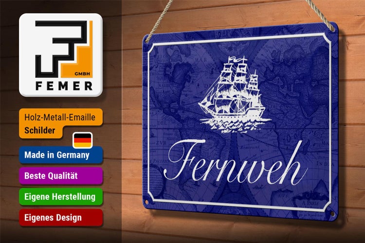Blechschild Spruch 30x20cm Fernweh Schiff Meer Schild
