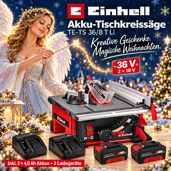 Einhell Akku Tischkreissäge TE-TS 36/8 T Li inklusive zwei 4,0 Amperestunden Akkus und zwei Ladegeräten für weihnachtliche Heimwerkerprojekte.