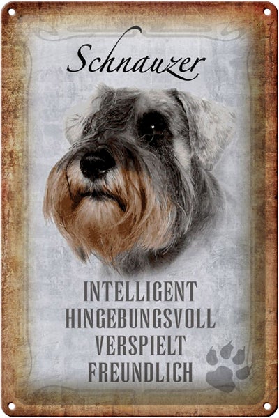 Blechschild Spruch 20x30cm Schnauzer Hund Schild