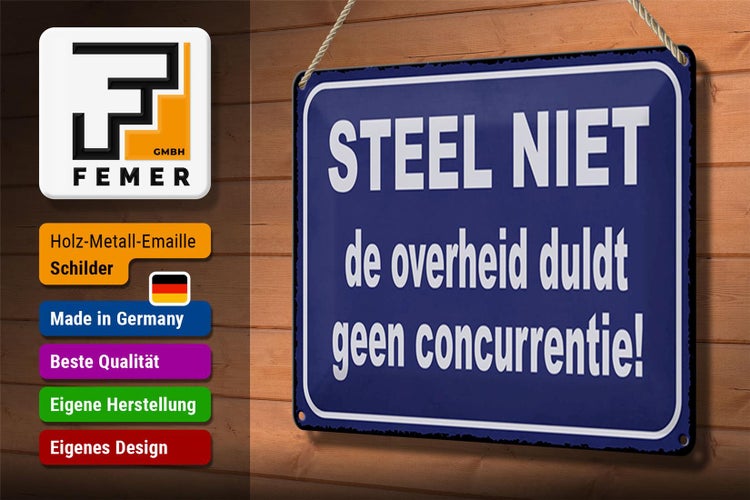 Blechschild Spruch 30x20cm Steel niet de overheid duldt geen concurrentie