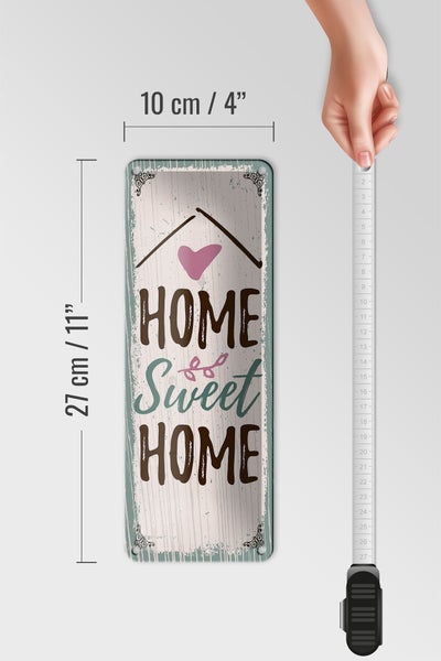 Blechschild Spruch Home sweet home 10x27cm Dekoration