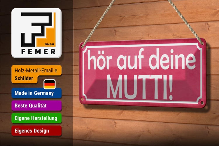 Blechschild Spruch 27x10cm hör auf deine Mutti Dekoration