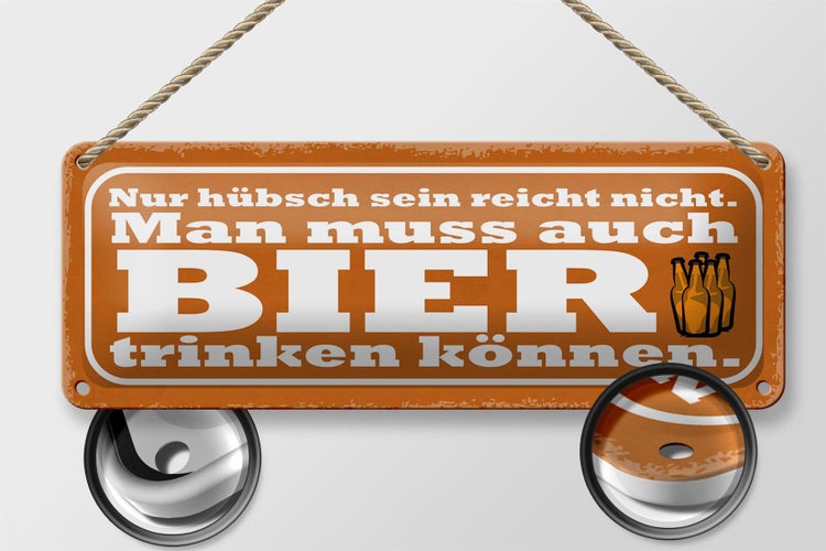 Blechschild Spruch 27x10cm hübsch reicht nicht Bier trinken Dekoration