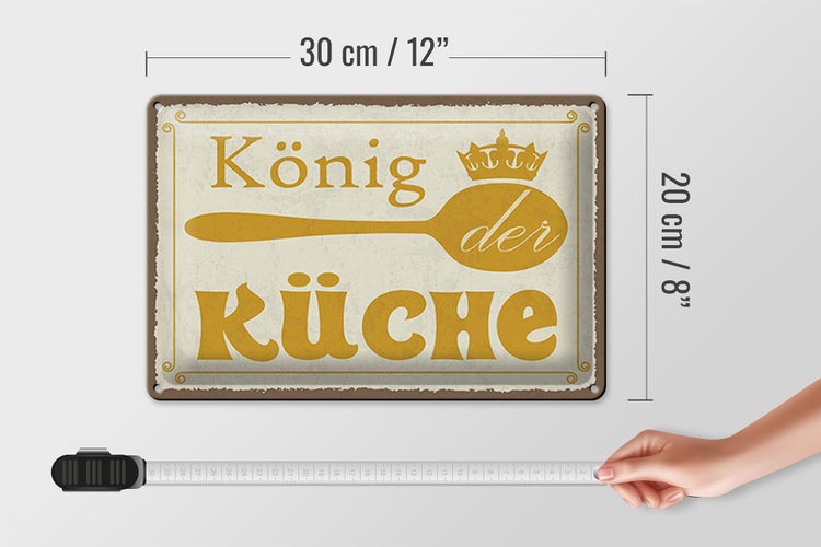 Blechschild Spruch 30x20cm König der Küche Krone