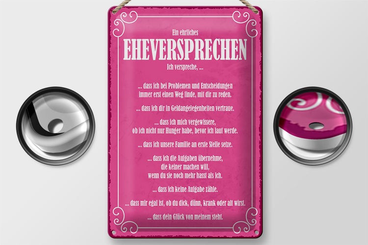 Blechschild Spruch 20x30cm ein ehrliches Eheversprechen
