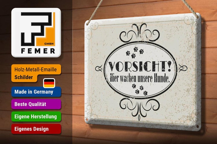 Blechschild Spruch Vorsicht Hier wachen unsere Hunde 30x20cm